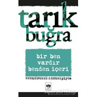 Bir Ben Vardır Benden İçeri - Tarık Buğra - Ötüken Neşriyat