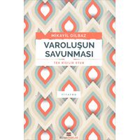 Varoluşun Savunması (Tek Kişilik Oyun) - Mikayil Dilbaz - Bizim Kitaplar