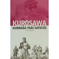 Kurbağa Yağı Satıcısı - Akira Kurosawa - Agora Kitaplığı