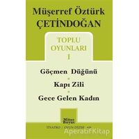 Toplu Oyunları 1 / Göçmen Düğünü - Kapı Zili - Gece Gelen Kadın