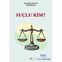 Suçlu Kim? - Ali Adil Atalay Vaktidolu - Can Yayınları (Ali Adil Atalay)