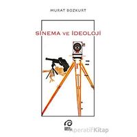 Sinema ve İdeoloji - Murat Bozkurt - İnsan Yayınları