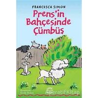 Prensin Bahçesinde Cümbüş - Francesca Simon - İletişim Yayınevi