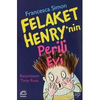 Felaket Henry’nin Perili Evi - Francesca Simon - İletişim Yayınevi