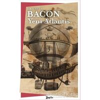 Yeni Atlantis - Francis Bacon - Zeplin Kitap