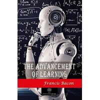 The Advancement of Learning - Francis Bacon - Platanus Publishing