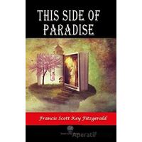 This Side of Paradise - Francis Scott Key Fitzgerald - Platanus Publishing