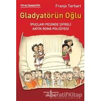 Gladyatörün Oğlu - Franjo Terhart - İş Bankası Kültür Yayınları