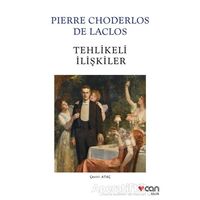 Tehlikeli İlişkiler - Choderlos de Laclos - Can Yayınları