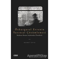 Özkurgusal Evrenin Yazınsal Çözümlemesi - Mehmet Sayın - Çizgi Kitabevi Yayınları