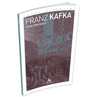 Ceza Sömürgesi - Franz Kafka - Aperatif Kitap Yayınları