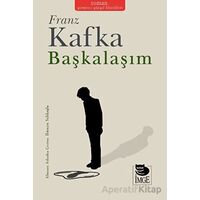 Başkalaşım - Franz Kafka - İmge Kitabevi Yayınları