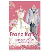 Taşrada Düğün Hazırlıkları - Franz Kafka - Kitap Müptelası Yayınları