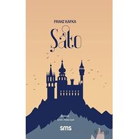 Şato - Franz Kafka - Sms Yayınları