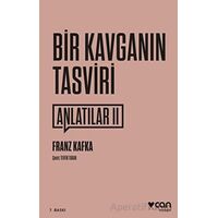 Bir Kavganın Tasviri - Franz Kafka - Can Yayınları