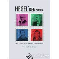 Hegelden Sonra - Frederick C. Beiser - Hil Yayınları