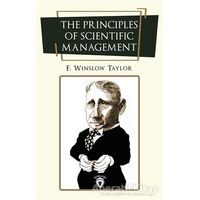 The Principles of Scientific Management - Frederick Winslow Taylor - Dorlion Yayınları