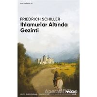 Ihlamurlar Altında Gezinti - Friedrich Schiller - Can Yayınları