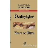 Özdeyişler - Friedrich Wilhelm Nietzsche - Arya Yayıncılık