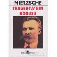 Tragedya’nın Doğuşu - Friedrich Wilhelm Nietzsche - Oda Yayınları