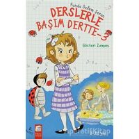 Derslerle Başım Dertte-3 - Gösteri Zamanı - Funda Özlem Şeran - Final Kültür Sanat Yayınları