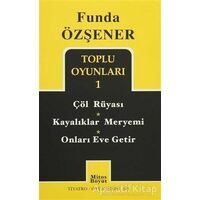 Funda Özşener Toplu Oyunları 1 - Funda Özşener - Mitos Boyut Yayınları