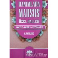 Hanımlara Mahsus Özel Haller - G. Akyıldız - Aktaş Yayıncılık