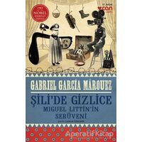 Şili’de Gizlice - Gabriel García Márquez - Can Yayınları