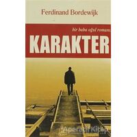 Karakter - Ferdinand Bordewijk - Galata Yayıncılık