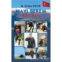 Mavi Berem Bizim Asker - N. Erhan Patır - Galeati Yayıncılık