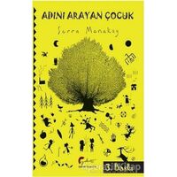 Adını Arayan Çocuk - Serra Menekay - Galeati Yayıncılık