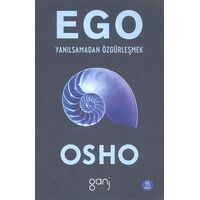 Ego - Osho (Bhagwan Shree Rajneesh) - Ganj Kitap