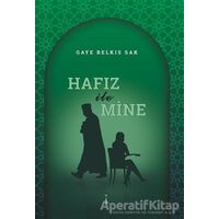 Hafız İle Mine - Gaye Belkıs Sak - İkinci Adam Yayınları