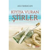 Kıyıya Vuran Şiirler - Aslı Babacan - Gece Kitaplığı