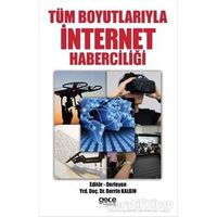 Tüm Boyutlarıyla İnternet Haberciliği - Berrin Kalsın - Gece Kitaplığı