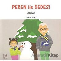 Peren ile Dedesi Karda - Pınar Sur - Kuzey Işığı Yayınları