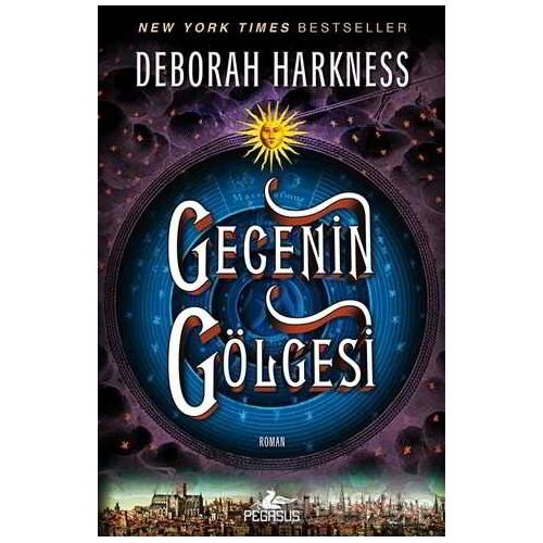 Gecenin Gölgesi - Deborah Harkness - Pegasus Yayınları