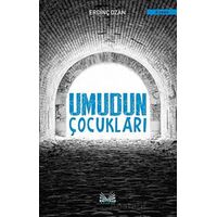 Umudun Çocukları - Erdinç Ozan - İzan Yayıncılık