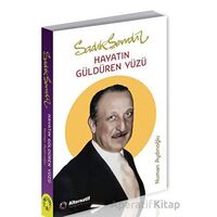 Sadık Şendil - Hayatın Güldüren Yüzü - Numan Aydınoğlu - Alternatif Yayıncılık