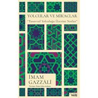 Yolcular ve Miraclar - İmam Gazzali - Veciz Yayınları