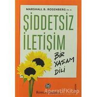 Şiddetsiz İletişim Bir Yaşam Dili - Marshall B. R. - Remzi Kitap