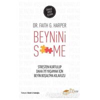 Beynini S**me - Faith G. Harper - The Kitap