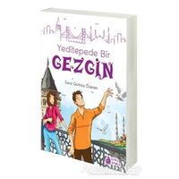 Yeditepede Bir Gezgin - Sara Gürbüz Özeren - Genç Damla Yayınevi