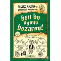 Ben Bu Oyunu Bozarım! - Çağrı Cebeci - Genç Hayat