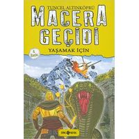 Macera Geçidi 12 - Yaşamak İçin - Tuncel Altınköprü - Genç Hayat