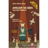 Amcam ve Ben 4 - Talihsiz Sihirbaz - Genç Osman Yavaş - Final Kültür Sanat Yayınları