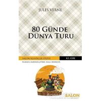 80 Günde Dünya Turu - Jules Verne - Salon Yayınları