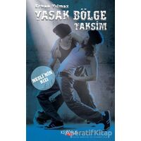 Yasak Bölge Taksim - Erkan Yılmaz - Kerasus Yayınları