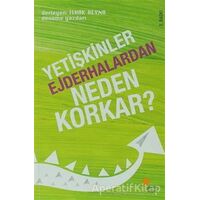 Yetişkinler Ejderhalardan Neden Korkar? - İshak Reyna - Günışığı Kitaplığı