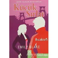 Küçük Sırlar - Emily Blake - Altın Kitaplar